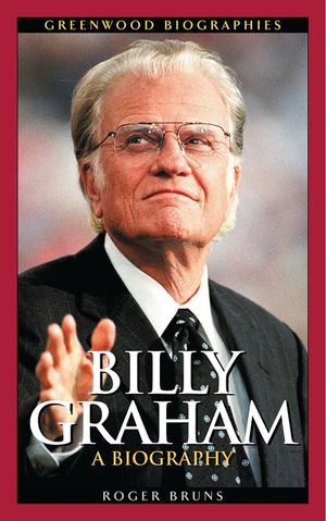 Billy Graham: A Biography image number 0