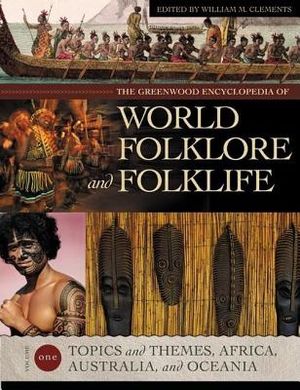The Greenwood Encyclopedia of World Folklore and Folklife [4 Volumes] image number 0