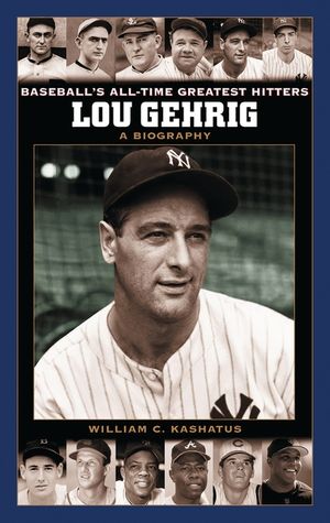Lou Gehrig: A Biography image number 0