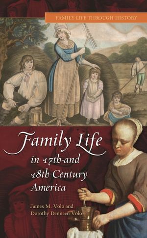 Family Life in 17th- And 18th-Century America image number 0