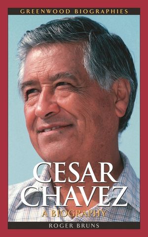 Cesar Chavez: A Biography image number 0