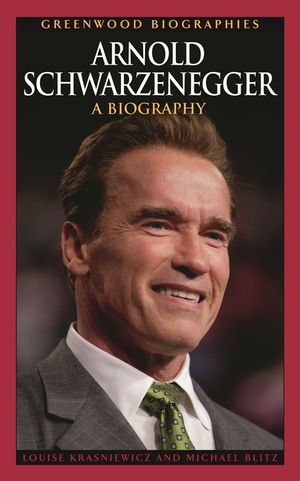 Arnold Schwarzenegger: A Biography image number 0
