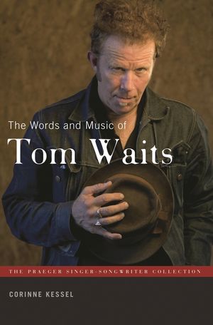The Words and Music of Tom Waits image number 0