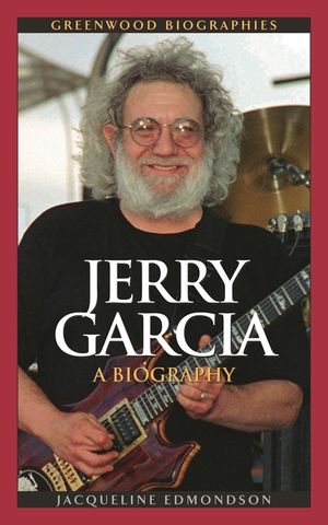 Jerry Garcia: A Biography image number 0