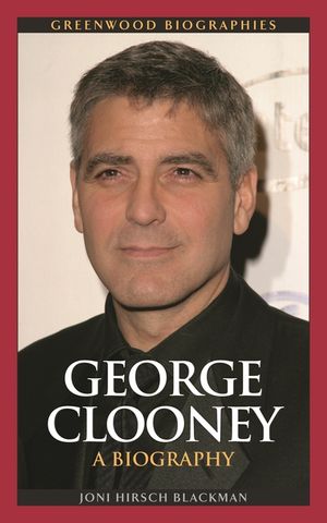 George Clooney: A Biography image number 0
