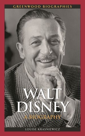 Walt Disney: A Biography image number 0
