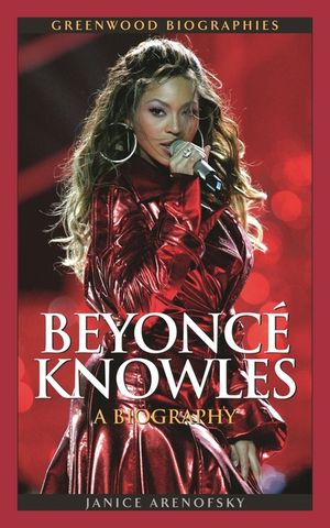 Beyonce Knowles: A Biography image number 0