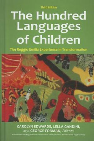 The Hundred Languages of Children: The Reggio Emilia Experience in Transformation, 3rd Edition image number 0