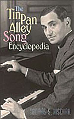 The Tin Pan Alley Song Encyclopedia image number 0