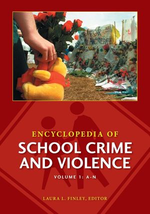 Encyclopedia of School Crime and Violence [2 Volumes] image number 0