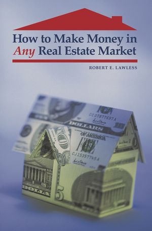 How to Make Money in Any Real Estate Market image number 0
