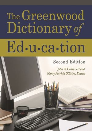 The Greenwood Dictionary of Education, 2nd Edition image number 0