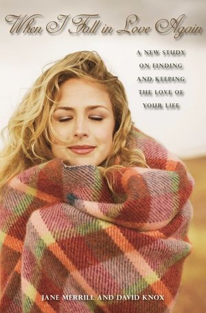 When I Fall in Love Again: A New Study on Finding and Keeping the Love of Your Life image number 0