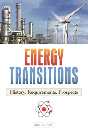 Energy Transitions: History, Requirements, Prospects image number 0