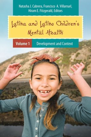 Latina and Latino Children's Mental Health [2 Volumes] image number 0