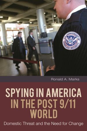 Spying In America in the Post 9/11 World: Domestic Threat and the Need for Change image number 0