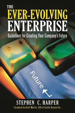 The Ever-Evolving Enterprise: Guidelines for Creating Your Company's Future image number 0