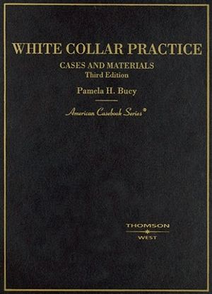 White Collar Practice: Cases and Materials image number 0