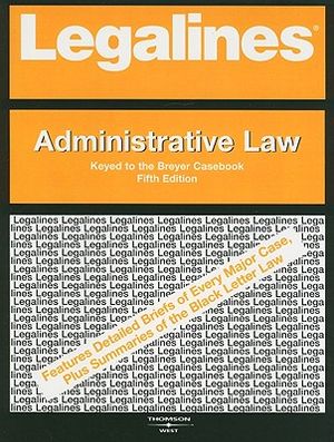 Administrative Law: Keyed to the Breyer Casebook image number 0