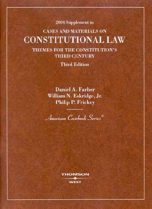 Constitutional Law 2004 : Themes For The Constitution's Third Century image number 0
