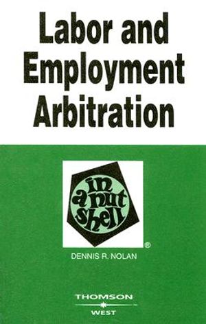 Labor and Employment Arbitration in a Nutshell image number 0