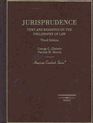 Christie and Martin's Jurisprudence, Text and Readings on the Philosophy of Law, 3D image number 0