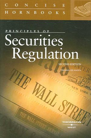 Hazen's Principles of Securities Regulation, 2D (Concise Hornbook Series) image number 0