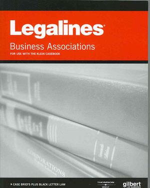Legalines Business Associations : Adaptable To Sixth Editino of  Klein Casebook image number 0