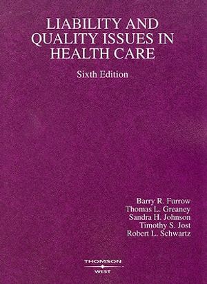 Liability and Quality Issues in Health Care image number 0