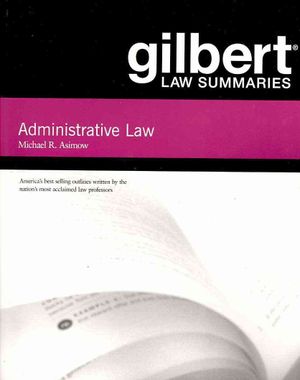 Gilbert Law Summaries on Administrative Law, 14th image number 0