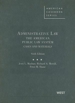 Administrative Law: The American Public Law System: Cases and Materials image number 0