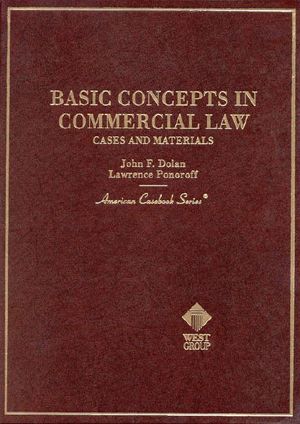 Basic Concepts in Commercial Law: Cases and Materials image number 0