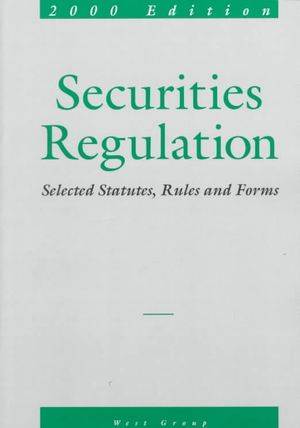 Securities Regulations: Selected Statutes, Rules and Forms image number 0