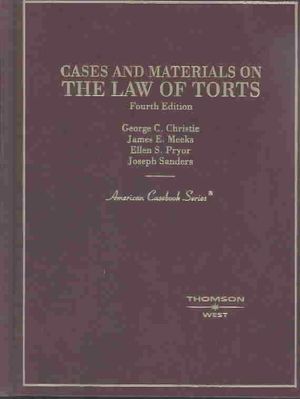 Christie, Meeks, Pryor and Sanders' Cases & Materials on the Law of Torts, 4th image number 0