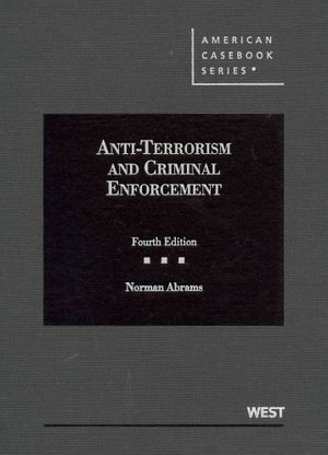 Abrams's Anti-Terrorism and Criminal Enforcement, 4th image number 0