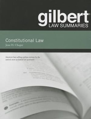 Gilbert Law Summaries on Constitutional Law, 31st image number 0