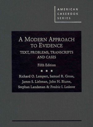 A Modern Approach to Evidence: Text, Problems, Transcripts, and Cases image number 0