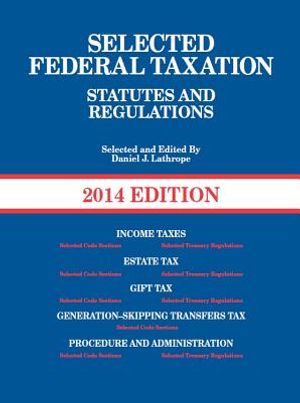 Selected Federal Taxation Statutes and Regulations &not;With The Income Tax Map 2013| image number 0