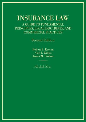 Insurance Law: A Guide to Fundamental Principles, Legal Doctrines, and Commercial Practices image number 0