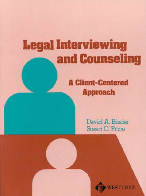 Binder and Price's Legal Interviewing and Counseling image number 0