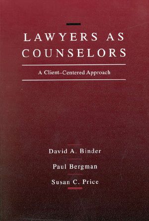 Lawyers as Counselors: A Client Centered Approach image number 0