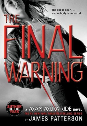 The Final Warning: A Maximum Ride Novel image number 0