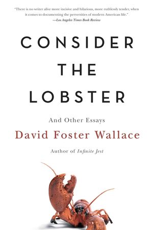 Consider the Lobster and Other Essays image number 0
