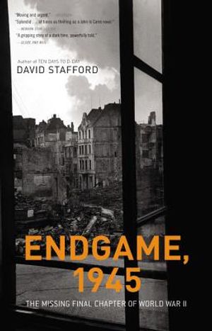Endgame, 1945: The Missing Final Chapter of World War II image number 0