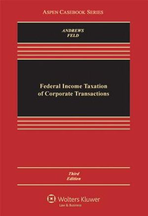 Federal Income Taxation of Corporate Transactions, Third Edition image number 0