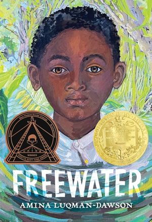 Freewater (Newbery & Coretta Scott King Award Winner) image number 0