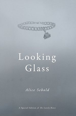Looking Glass: A Special Edition of the Lovely Bones image number 0