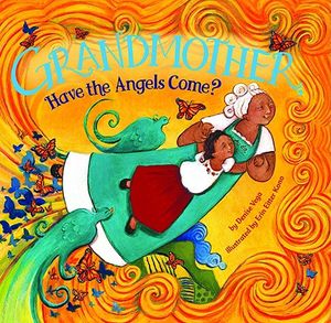 Grandmother, Have the Angels Come? image number 0