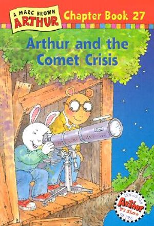 Arthur and the Comet Crisis: A Marc Brown Arthur Chapter Book 27 image number 0