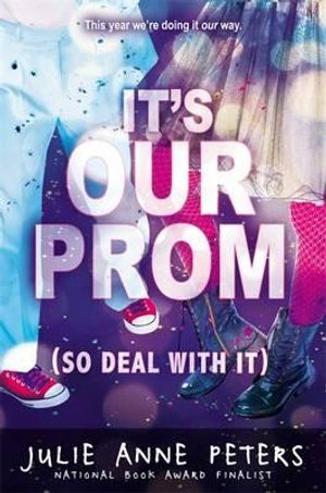 It's Our Prom (So Deal with It) image number 0